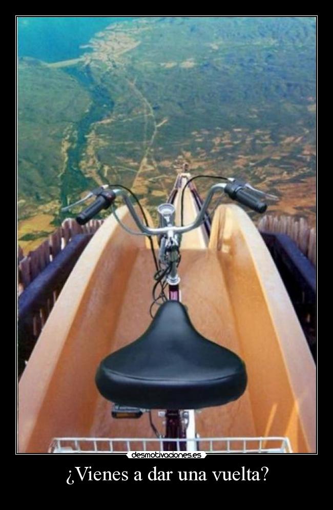 ¿Vienes a dar una vuelta? - 