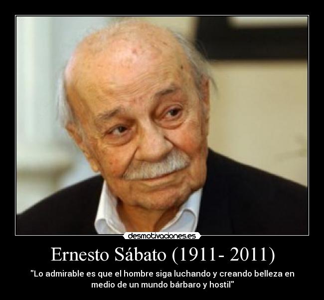 Ernesto Sábato (1911- 2011) -