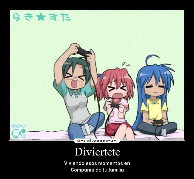 Diviertete - Viviendo esos momentos en
Compañia de tu familia
