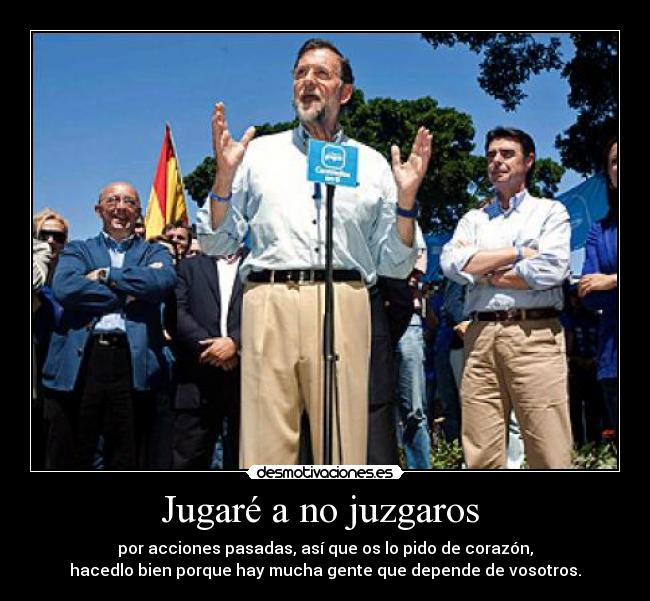Jugaré a no juzgaros -