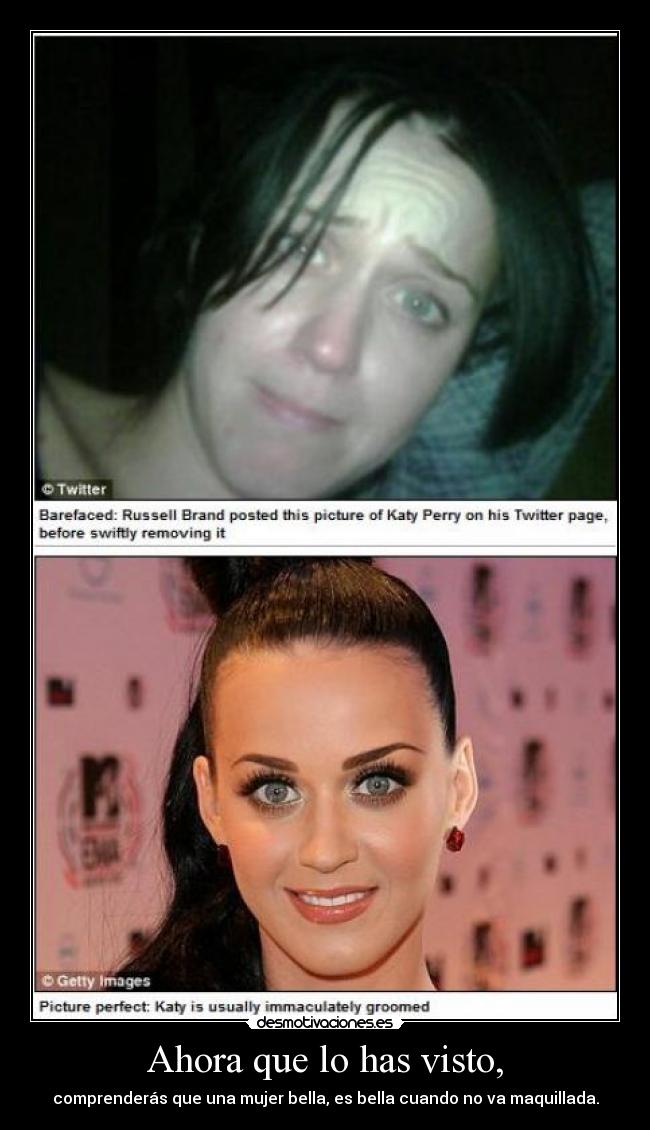 Ahora que lo has visto, -