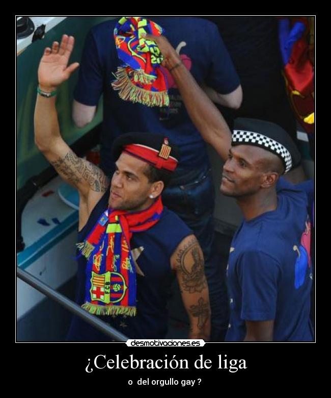 ¿Celebración de liga - o  del orgullo gay ? 