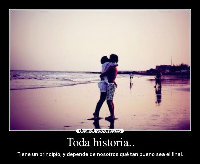 Toda historia.. - 