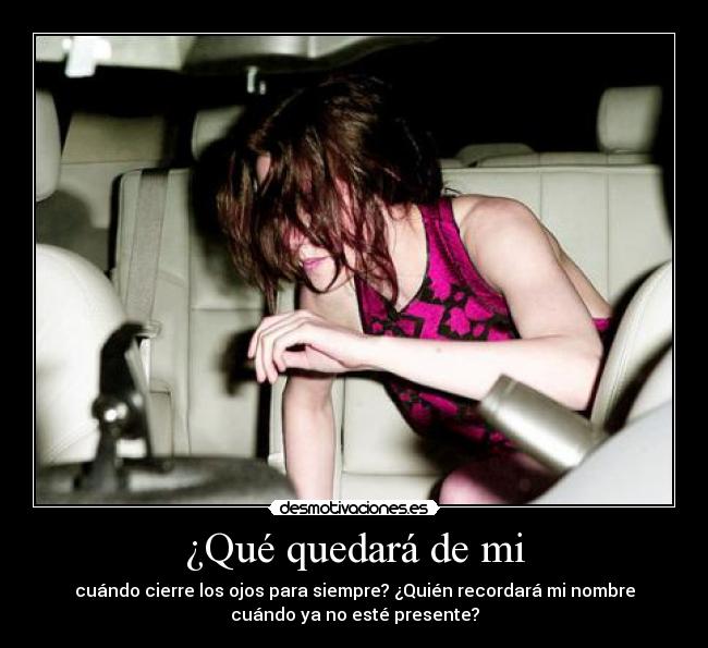 ¿Qué quedará de mi - 