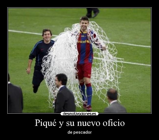 Piqué y su nuevo oficio - 