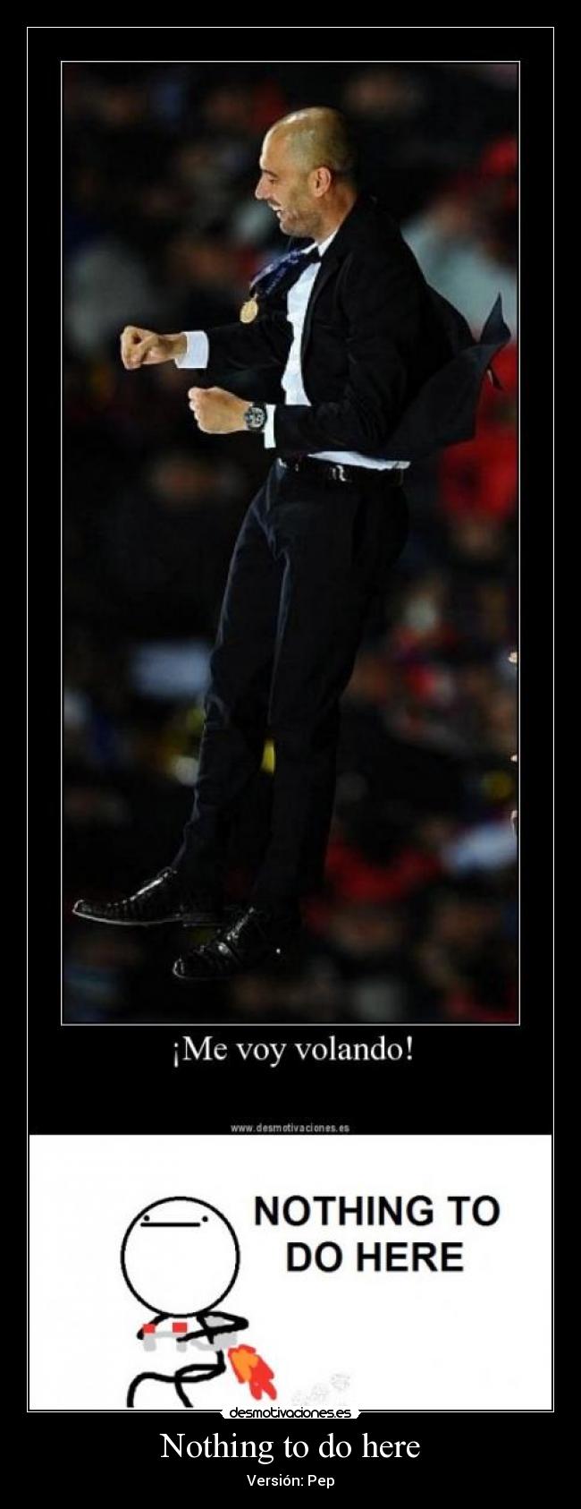 Nothing to do here - Versión: Pep