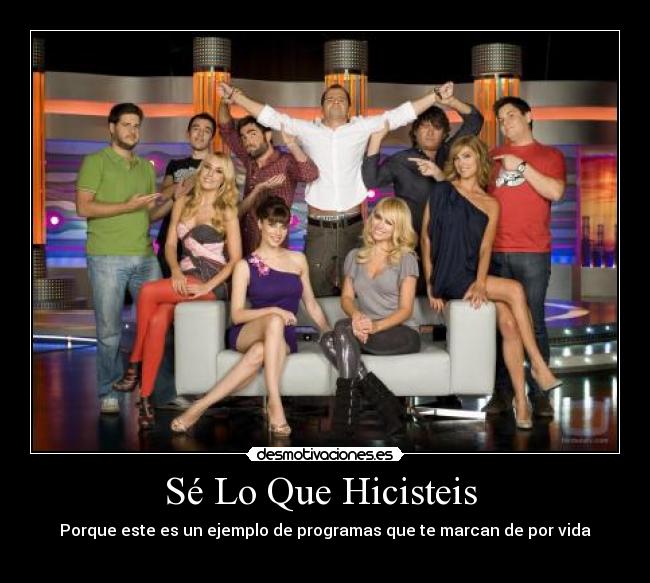 Sé Lo Que Hicisteis  - Porque este es un ejemplo de programas que te marcan de por vida
