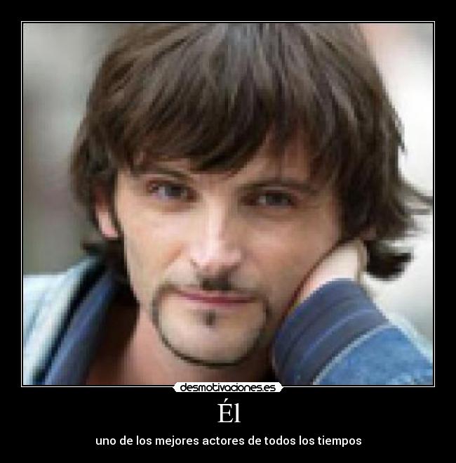 Él - uno de los mejores actores de todos los tiempos