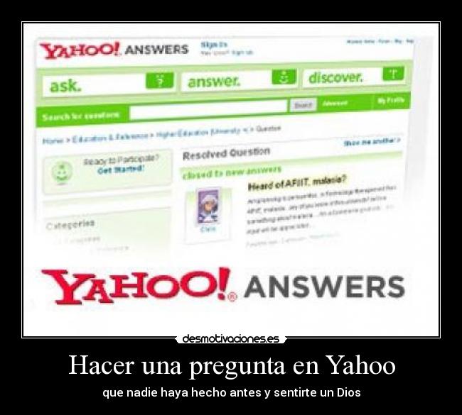 carteles hacer preguntas yahoo nuevas sentirte dios desmotivaciones
