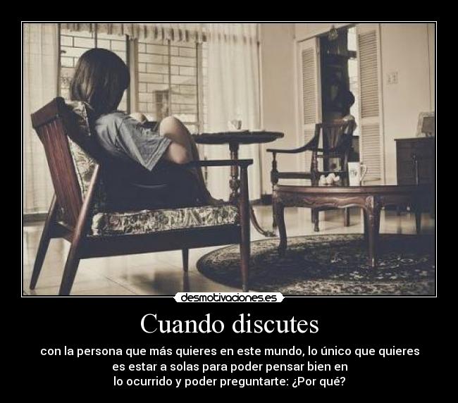 Cuando discutes -