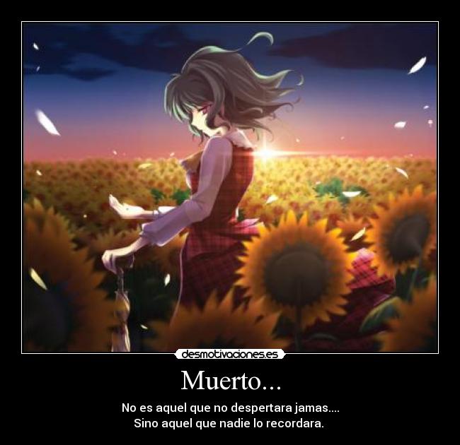 Muerto... -