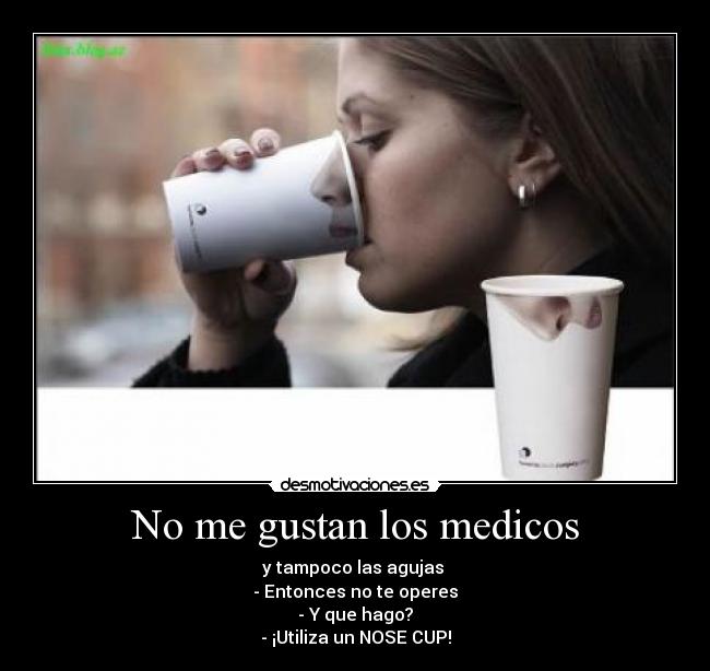 No me gustan los medicos - 