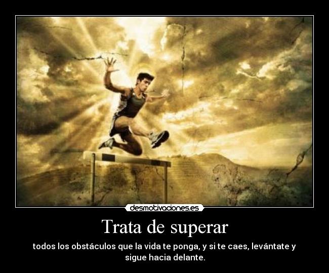 Trata de superar - 