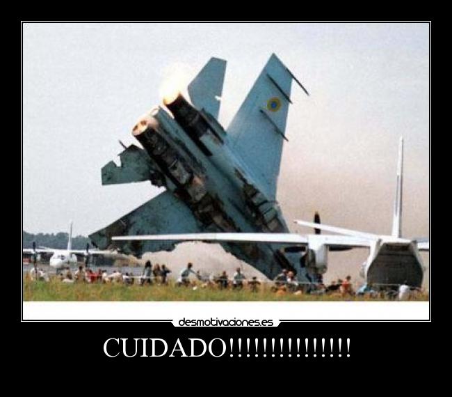 CUIDADO!!!!!!!!!!!!!!! -