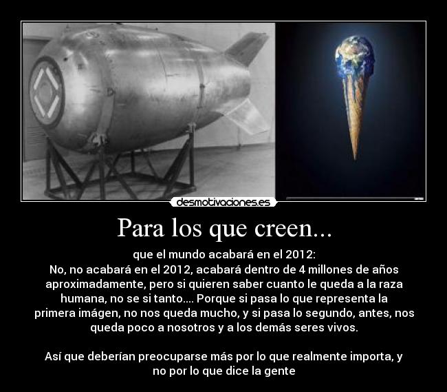 Para los que creen... - 