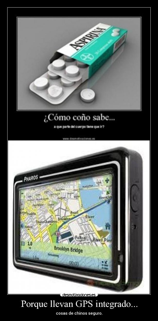 Porque llevan GPS integrado... - 