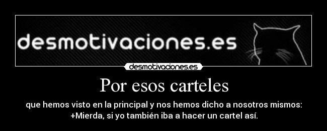 carteles desmotivaciones desmotivaciones