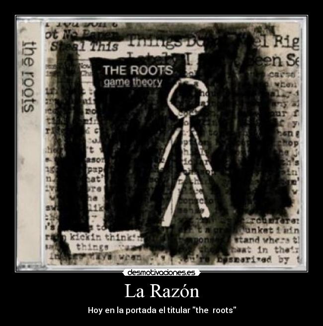 La Razón - Hoy en la portada el titular the roots