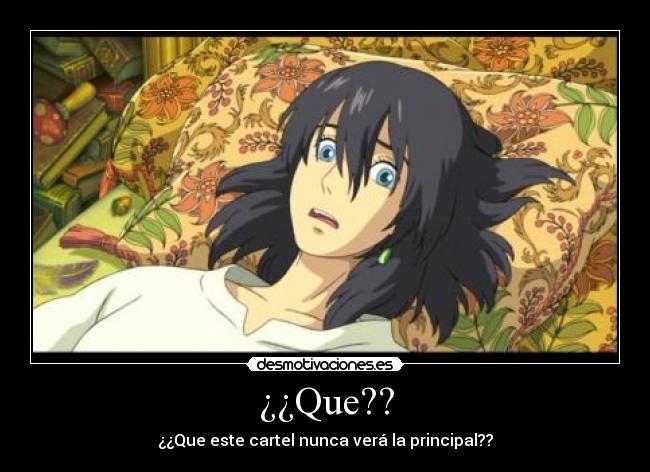 ¿¿Que?? -