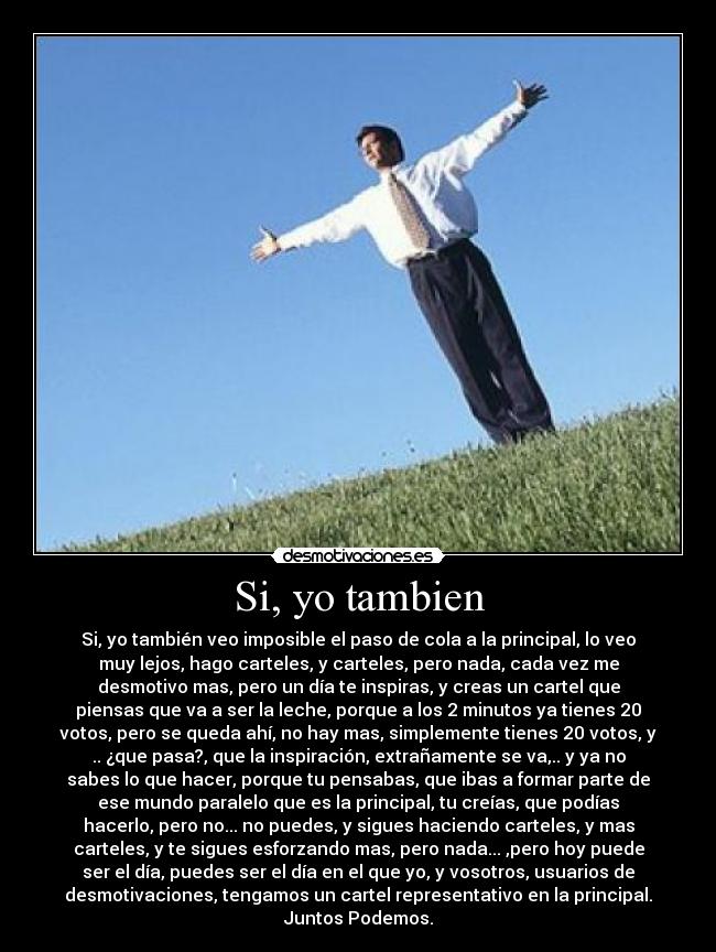Si, yo tambien -