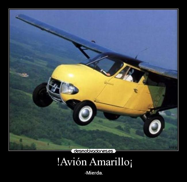 !Avión Amarillo¡ -