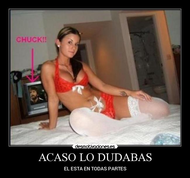 ACASO LO DUDABAS - EL ESTA EN TODAS PARTES