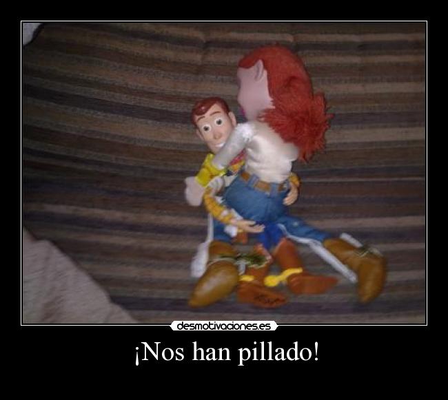 ¡Nos han pillado! - 