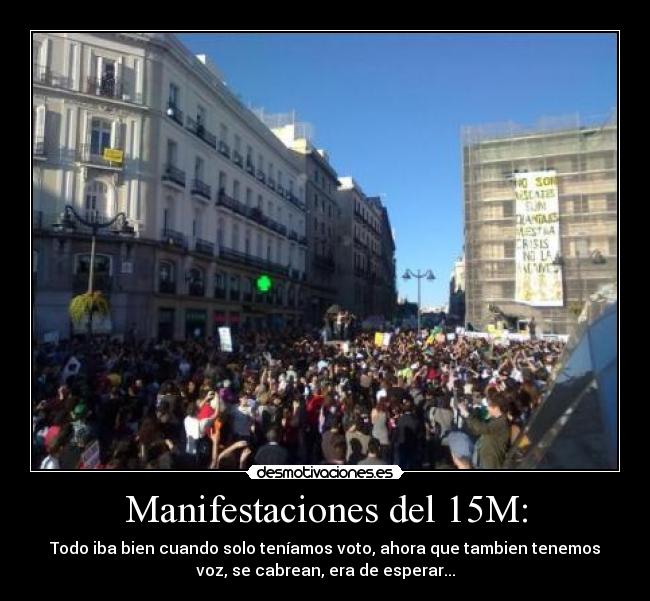 Manifestaciones del 15M: -