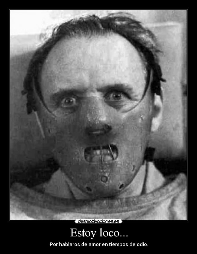 Estoy loco... - 