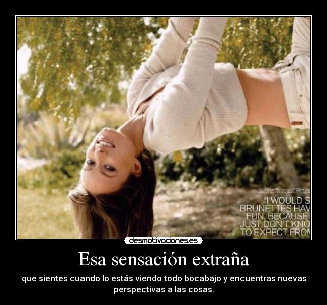 Esa sensación extraña -