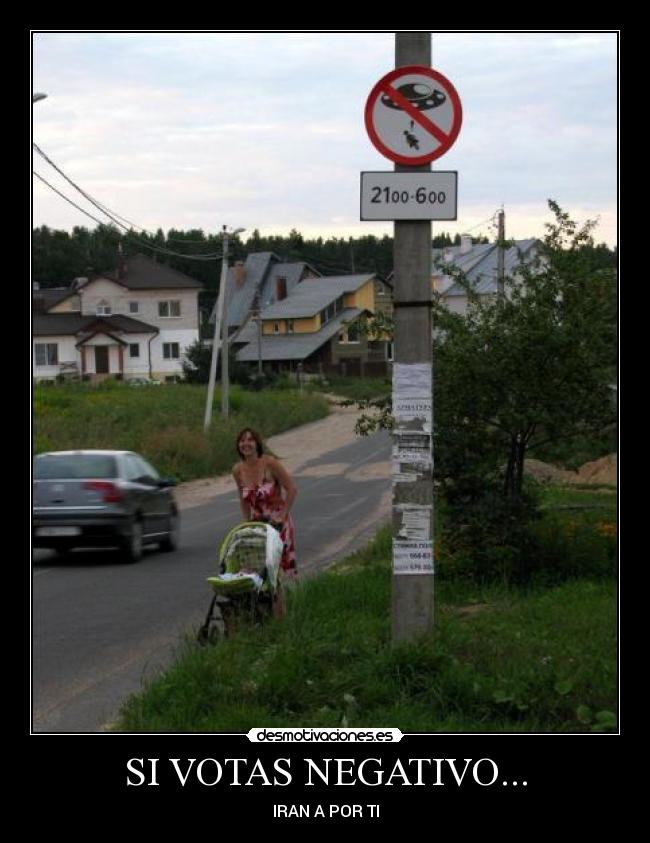 SI VOTAS NEGATIVO... - IRAN A POR TI