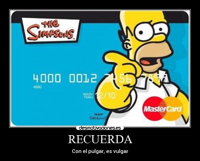 carteles simpsons vulgar pulgar desmotivaciones