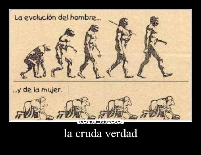 la cruda verdad -