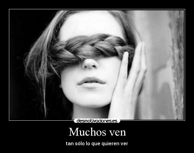Muchos ven - 