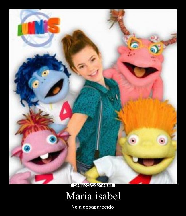 Maria isabel - No a desaparecido 