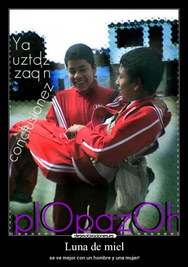 carteles luna miel desmotivaciones