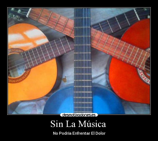 Sin La Música - No Podría Enfrentar El Dolor