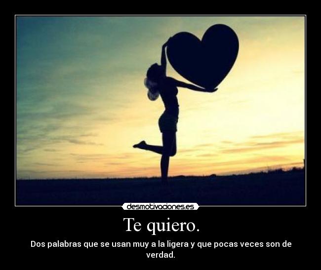 Te quiero. - 