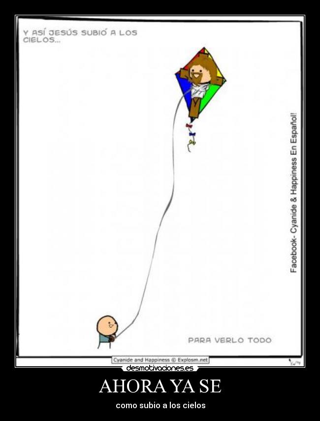 AHORA YA SE - como subio a los cielos