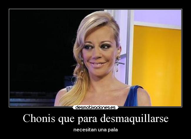 carteles chonis desmotivaciones