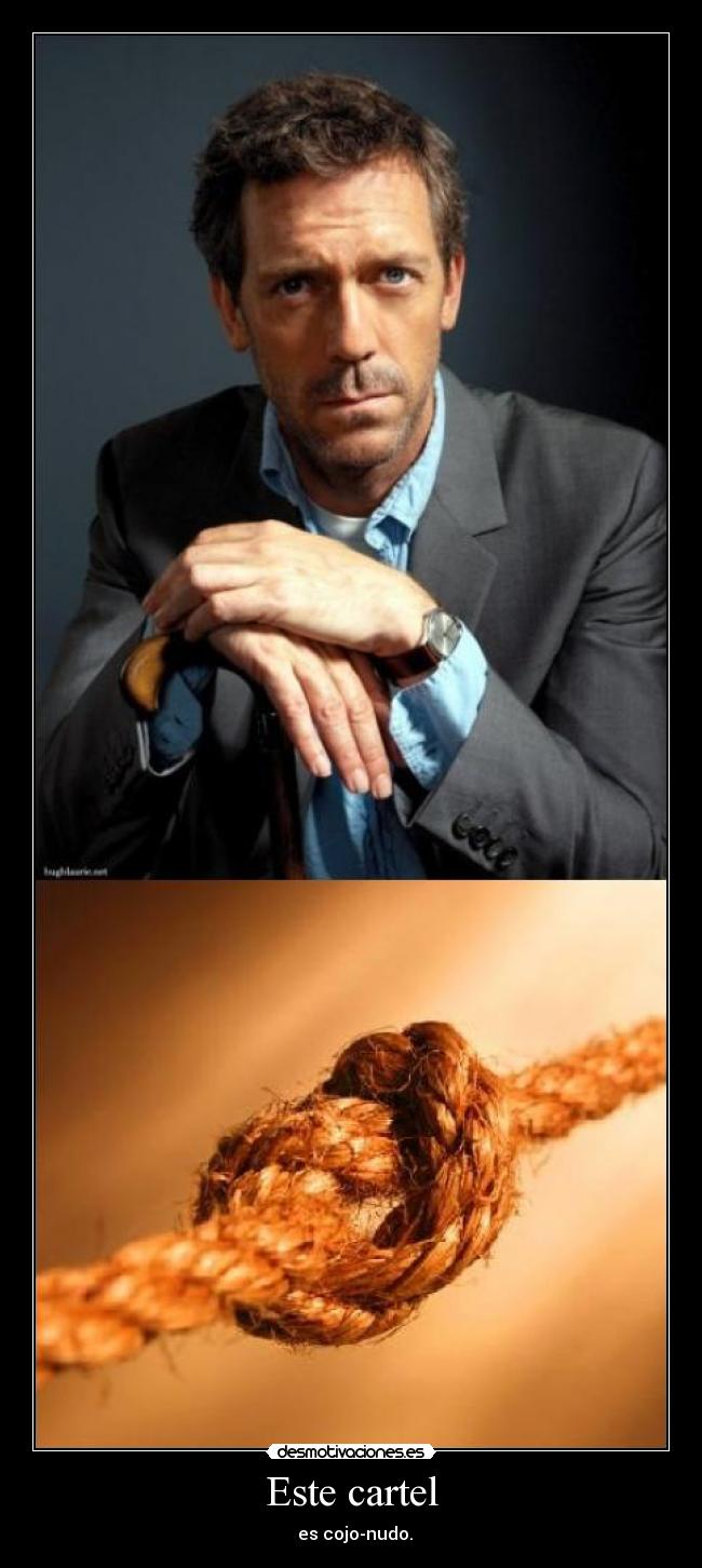 Este cartel - es cojo-nudo.