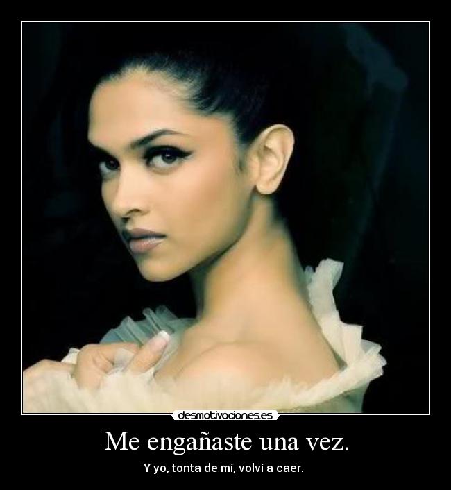 Me engañaste una vez. - 