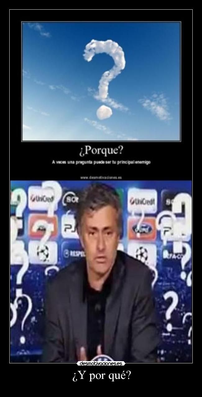 ¿Y por qué? -