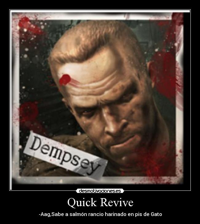 Quick Revive Desmotivaciones