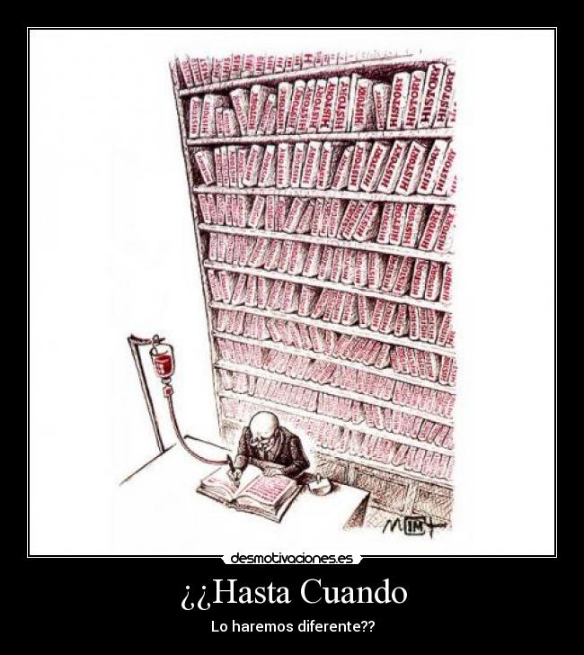 ¿¿Hasta Cuando - Lo haremos diferente??