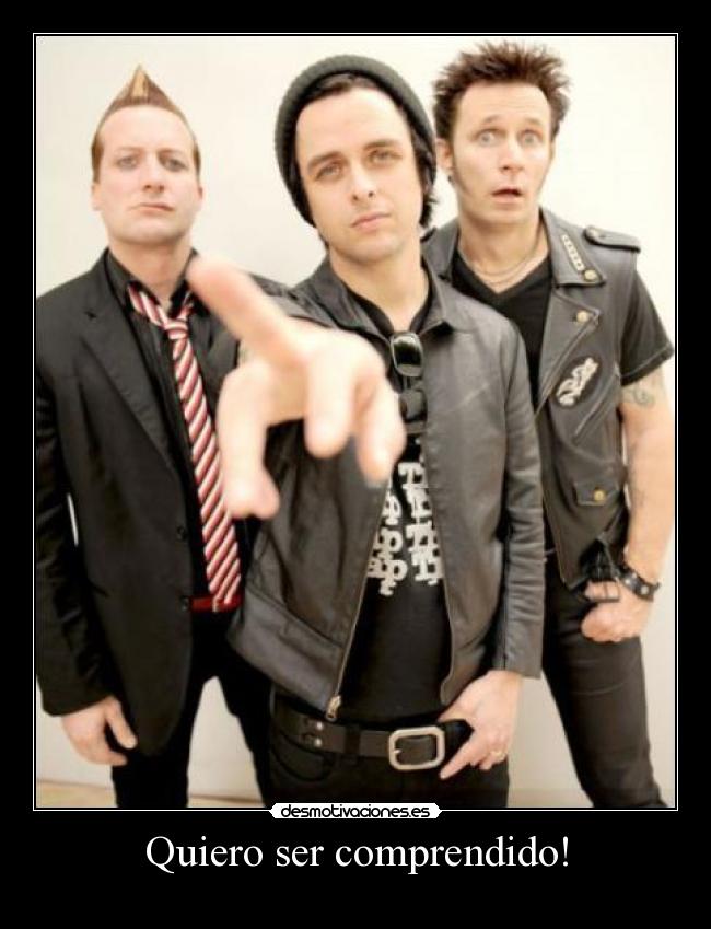 Quiero ser comprendido! - 