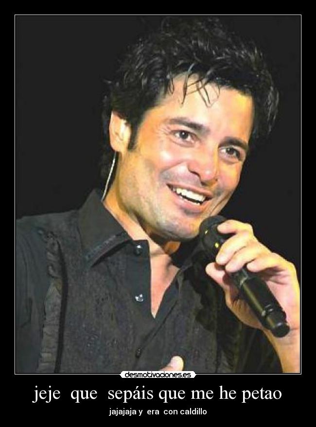 jeje que sepáis que me he petao -