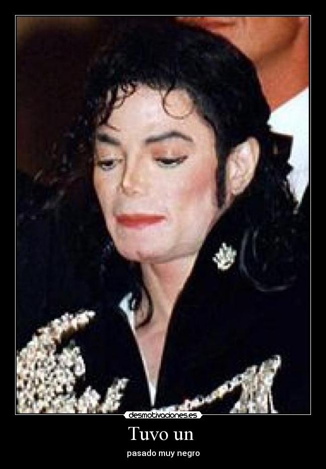 Tuvo un - pasado muy negro