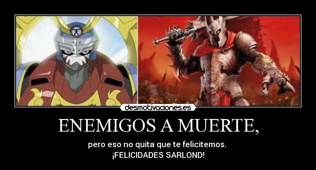 ENEMIGOS A MUERTE, -