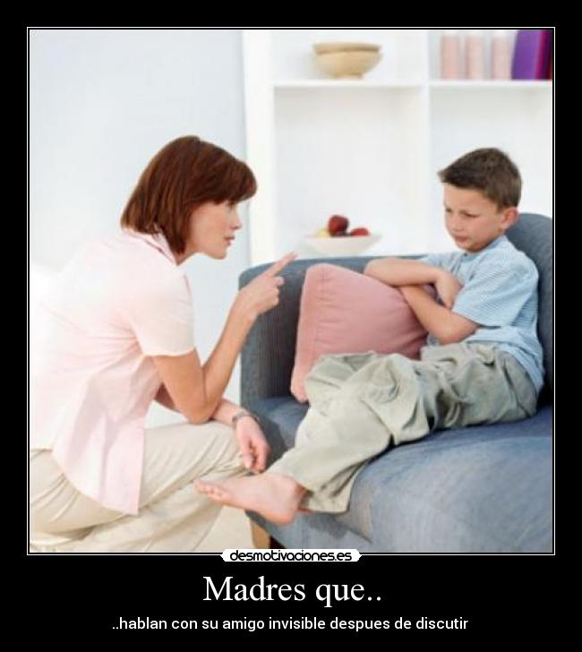 Madres que.. -